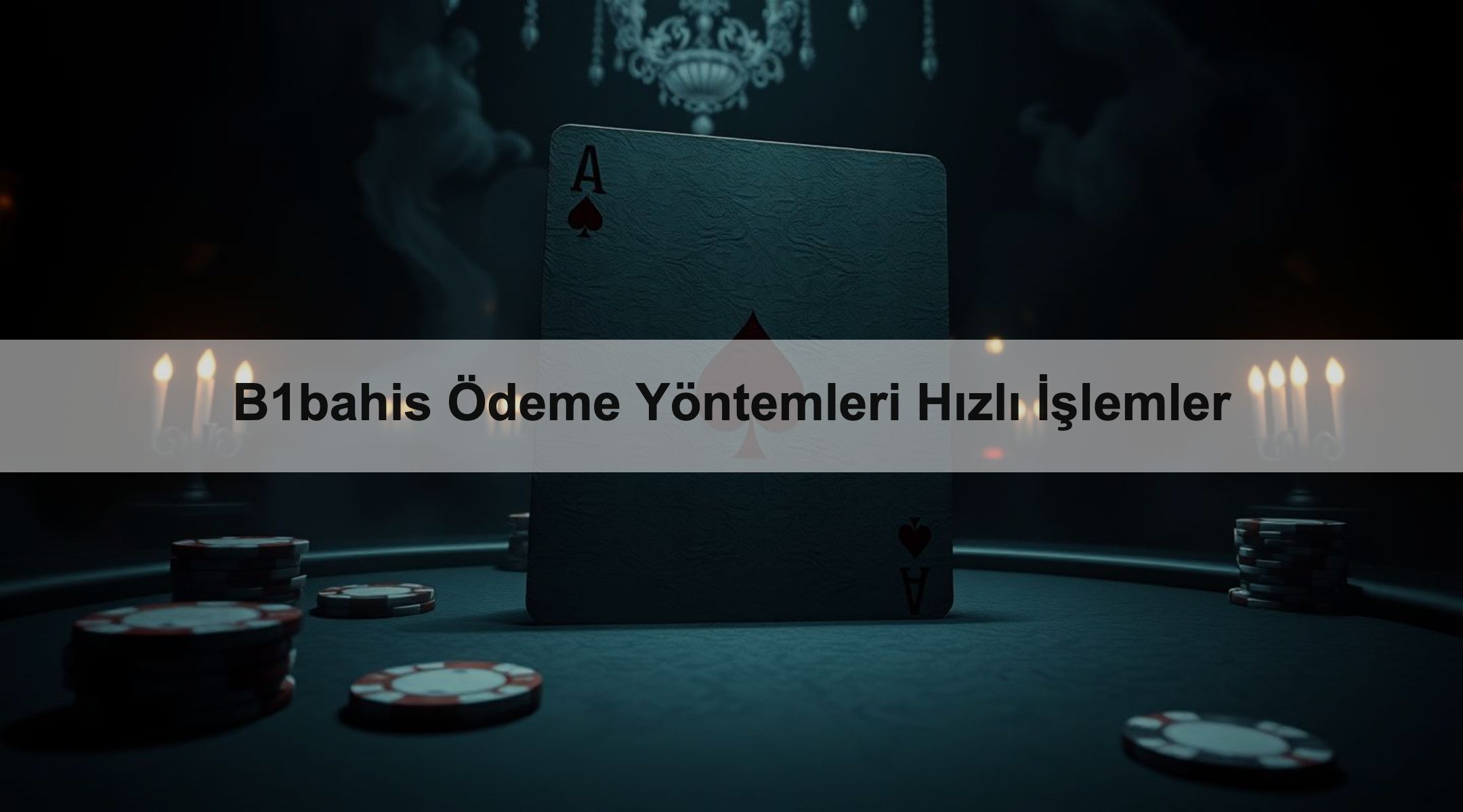B1bahis Ödeme Yöntemleri Hızlı İşlemler